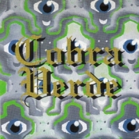 Cobra Verde One Step Away From My..
