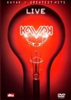 Kayak Greatest Hits Live