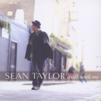 Taylor, Sean Walk With Me
