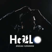Karkousse, Mickael Hello