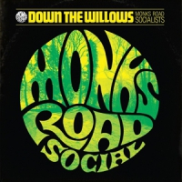 Monks Road Social Down The Willows