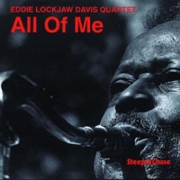 Eddie Lockjaw Davis Quartet All Of Me