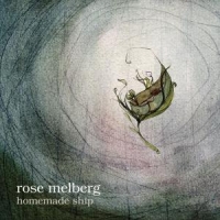 Melberg, Rose Homemade Ship