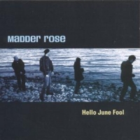 Madder Rose Hello June Fool