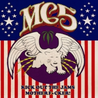 Mc5 Kick Out The Jams Motherf*cker
