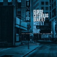 George Cotsirilos Quartet Mostly In Blue