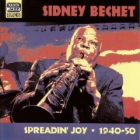 Bechet, Sidney Spreadin' Joy