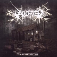 Aborted Archaic Abattoir