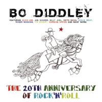 Diddley, Bo 20th Anniversary Of Rock 'n' Roll