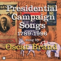 Brand, Oscar Presidential Campaign Songs 1789-19