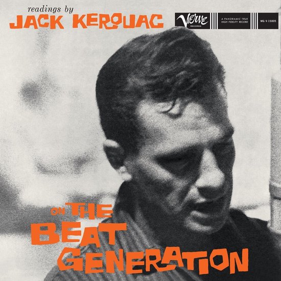 Kerouac, Jack Readings By Jack Kerouac On The Beat Generation