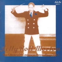 Morton, Jelly Roll Library Of Congress Volume One - Je