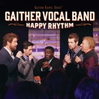 Gaither Vocal Band, The Happy Rhythm