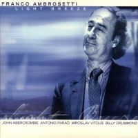 Ambrosetti, Franco Light Breeze