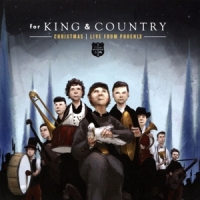 For King & Country Christmas (live From Phoenix)