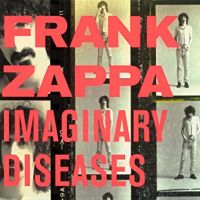 Zappa, Frank Imaginary Diseases