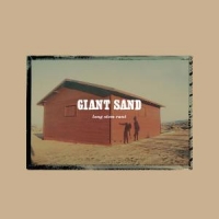 Giant Sand Long Stem Rant