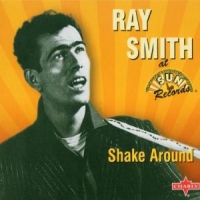 Smith, Ray Shake Around