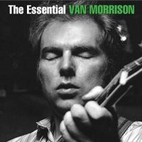 Van Morrison The Essential Van Morrison