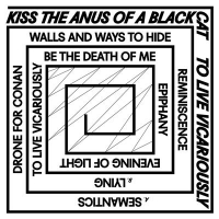 Kiss The Anus Of A Black Cat To Live Vicariously