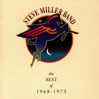 Miller, Steve Band Best Of Steve Miller Band 1968-1973