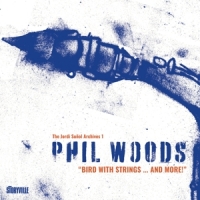 Woods, Phil Bird With Strings...and More!