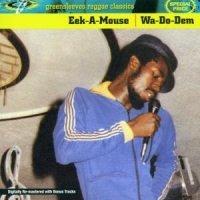 Eek-a-mouse Wa Do Dem