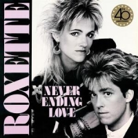 Roxette Neverending Love