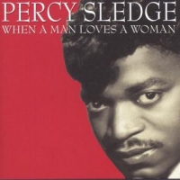 Sledge, Percy When A Man Loves A Woman