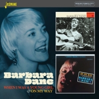 Dane, Barbara When I Was A Young Girl / On My Way