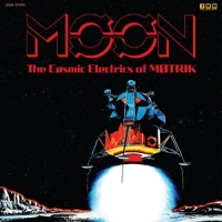 Motrik Moon: The Cosmic Electrics Of Motrik