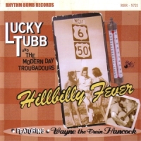 Lucky Tubb & The Modern Day Troubad Hillbilly Fever