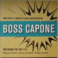 Boss Capone Another 15 Dancefloor Crashers