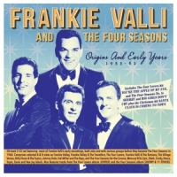 Valli, Frankie&four Seasons, The Origins And Early Years 1953-62