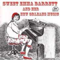 Barrett, Sweet Emma Sweet Emma Barrett And Her New Orle