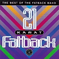 Fatback 21 Karat Fatback-best Of