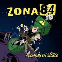 Zona 84 Bombas En Stereo