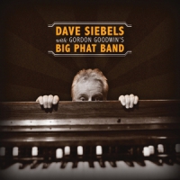 Siebels, Dave With Gordon Goodwin's Big Phat Band