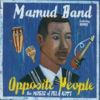 Mamud Band Opposite People. Music Of Fela Kuti