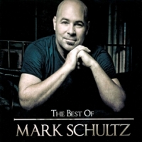 Mark Schultz The Best Of Mark Schultz
