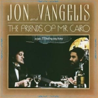Jon And Vangelis The Friends Of Mr Cairo