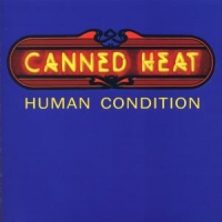 Canned Heat Human Condition
