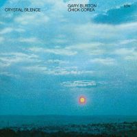 Burton, Gary / Chick Corea Crystal Silence -reissue-