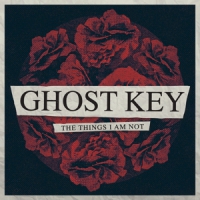 Ghost Key Things I Am Not