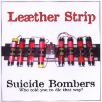Leaether Strip Suicide Bombers