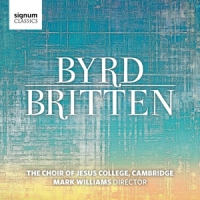 Choir Of Jesus College Cambridge Byrd & Britten