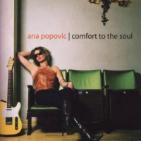 Popovic, Ana Comfort To The Soul