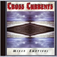 Cross Currents Mixed Emotions