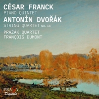Prazak Quartet Francois Dumont Franck Piano Quintet - Dvorak Strin