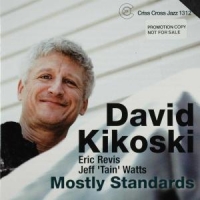 David Kikoski Mostly Standards